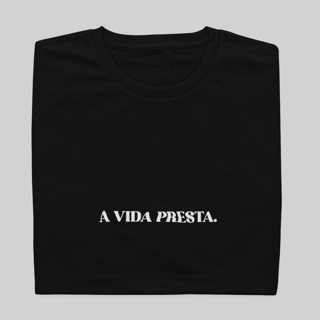 Nome do produto T- shirt Quality - A vida presta - COLORIDO