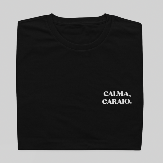 T- shirt Quality - Calma caraio - COLORIDO