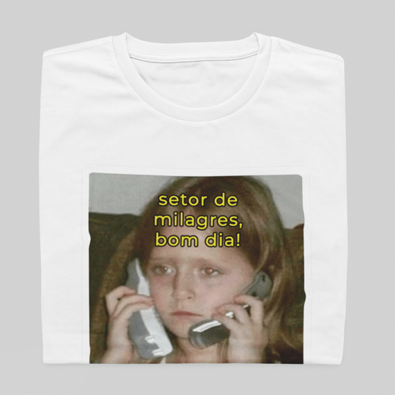 T- shirt Quality - Setor de milagres - BRANCO