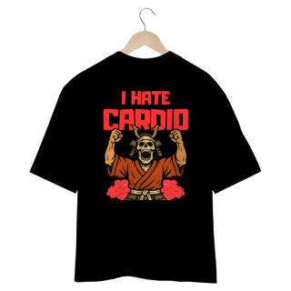 Nome do produtoCamiseta Oversized - Trivus I Hate Cardio 