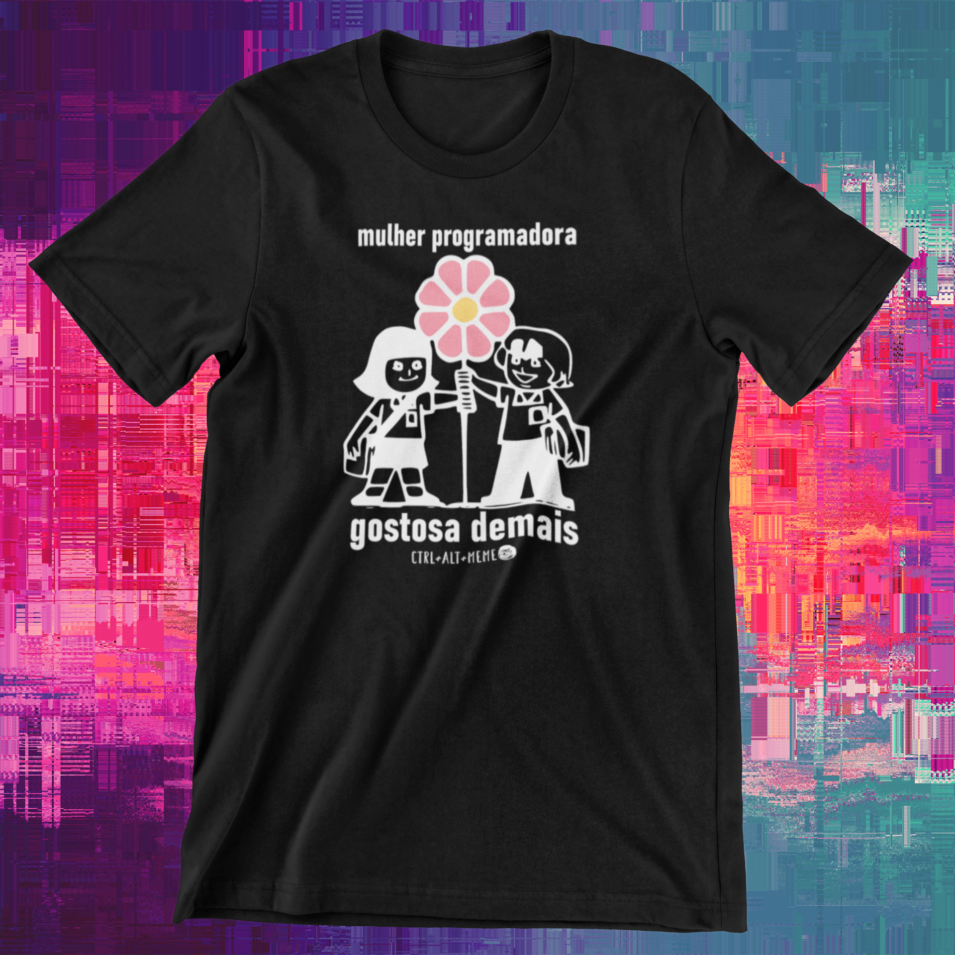 CAMISETA - MULHER PROGRAMADORA GOSTOSA DEMAIS 2