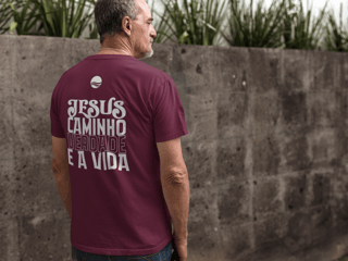 Camiseta - Jesus, Caminho, Verdade e Vida
