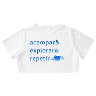 Cropped Acampar & Explorar & Repetir