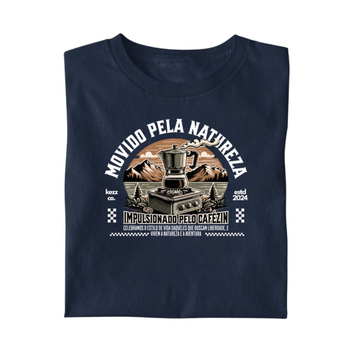Nome do produto: Camiseta Movido pela natureza. Impulsionado pelo cafezinho