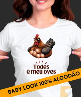 CAMISETA TODES É MEU OVES BABY LOOK