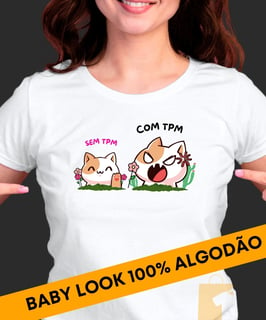 CAMISETA PRESENTE NAMORADA ESPOSA AMIGA TPM BABY LOOK