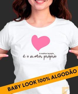 CAMISETA FRASE MOTIVACIONAL AMOR PRÓPRIO