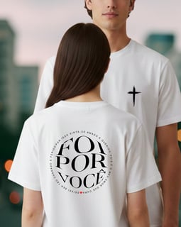Nome do produto Camiseta Foi por você
