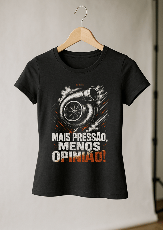 Mais Pressão, Menos Opnião!