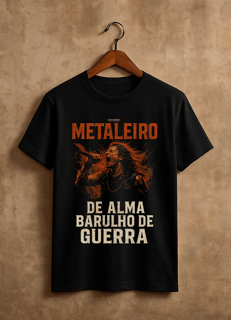Metaleiro – De Alma, Barulho de Guerra
