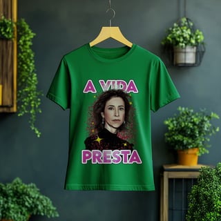 Nome do produto Camiseta Feminina A Vida Presta