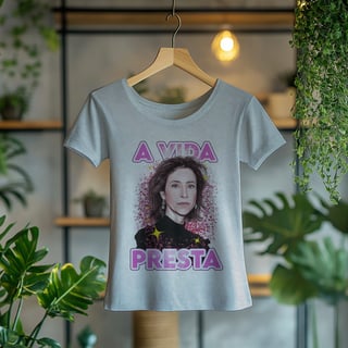 Nome do produto Camiseta Feminina A Vida Presta