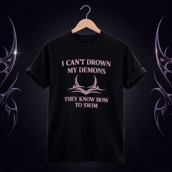 [BÁSICA] CAMISETA I CAN’T DROWN MY DEMONS