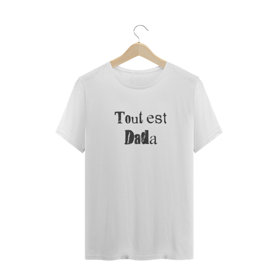 Camiseta Tout est Dada