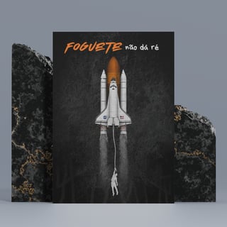 Poster Foguete não dá ré