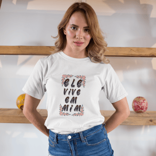 Nome do produto CAMISA QUALITY ELE VIVE EM MIM 02 ( varias cores )
