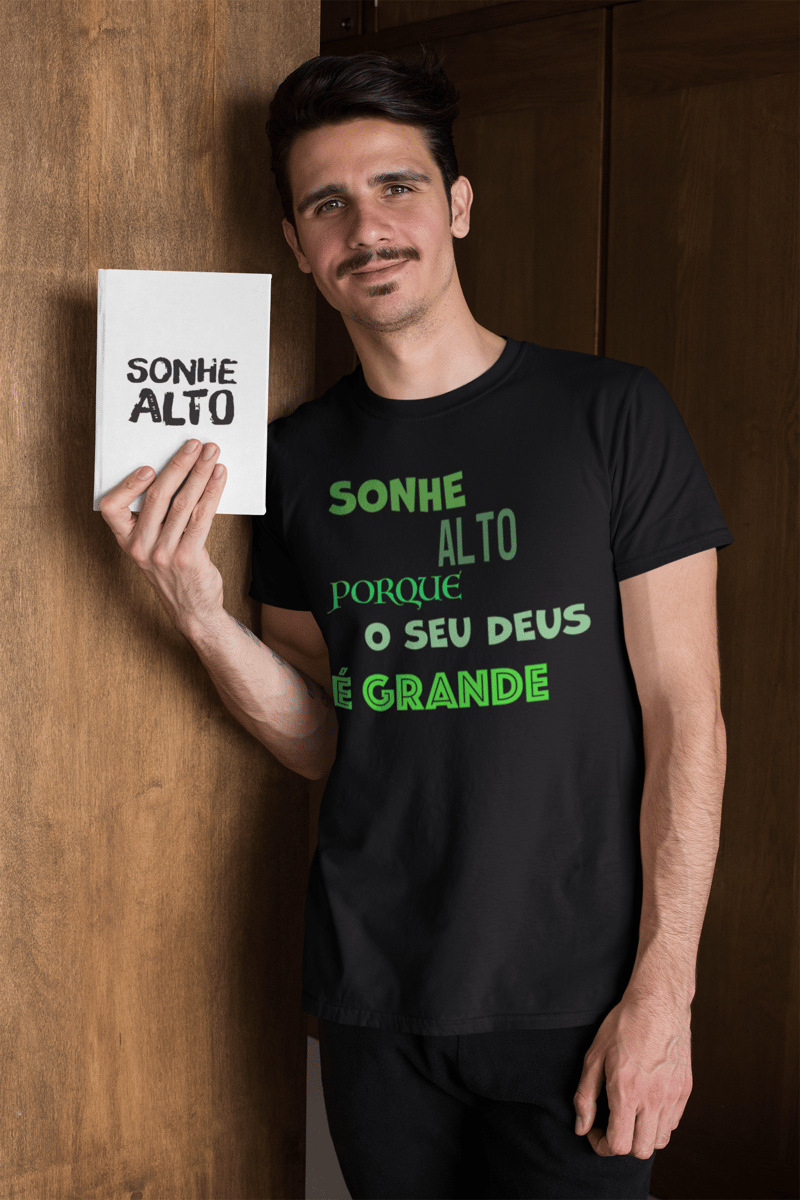 Nome do produto: Camiseta Sonhe Alto