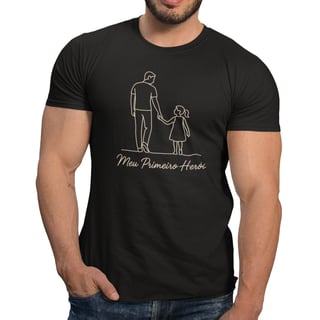 Camiseta Meu Primeiro Herói Dia dos Pais Filha Algodão