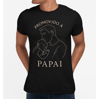 Nome do produto Camiseta Promovido a Papai Dia dos Pais Algodão