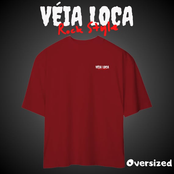 [Oversized] Camiseta Véia Loca Rock Style