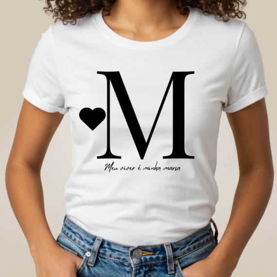 Camiseta Letra M - Meu Viver é Minha Marca