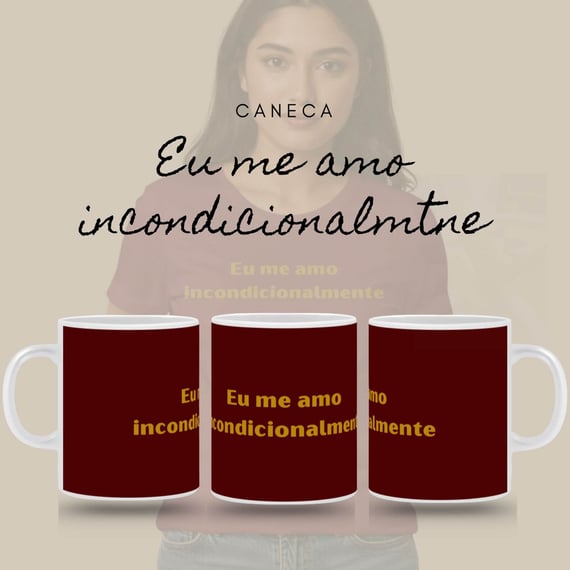 Caneca Amor Próprio - Eu me Amo