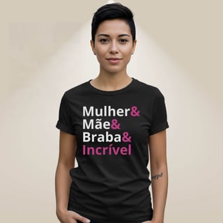 Nome do produto Camiseta Mãe Braba (Escura)
