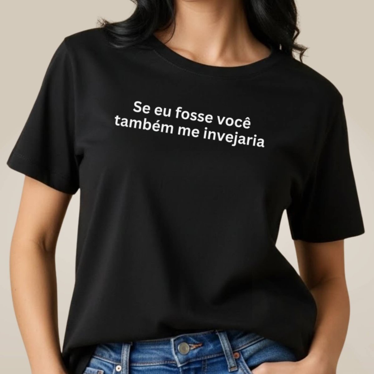 Nome do produto: Camiseta Sou Sincera - Também me Invejaria