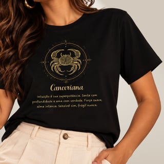 Camiseta Zodíaco - Canceriana
