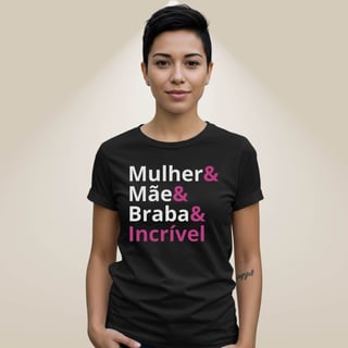 Nome do produto Camiseta Mãe Braba (Escura)