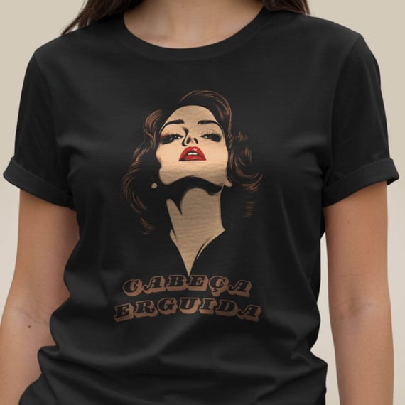 Camiseta Cabeça Erguida