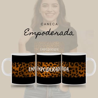 Nome do produto Caneca Empoderada