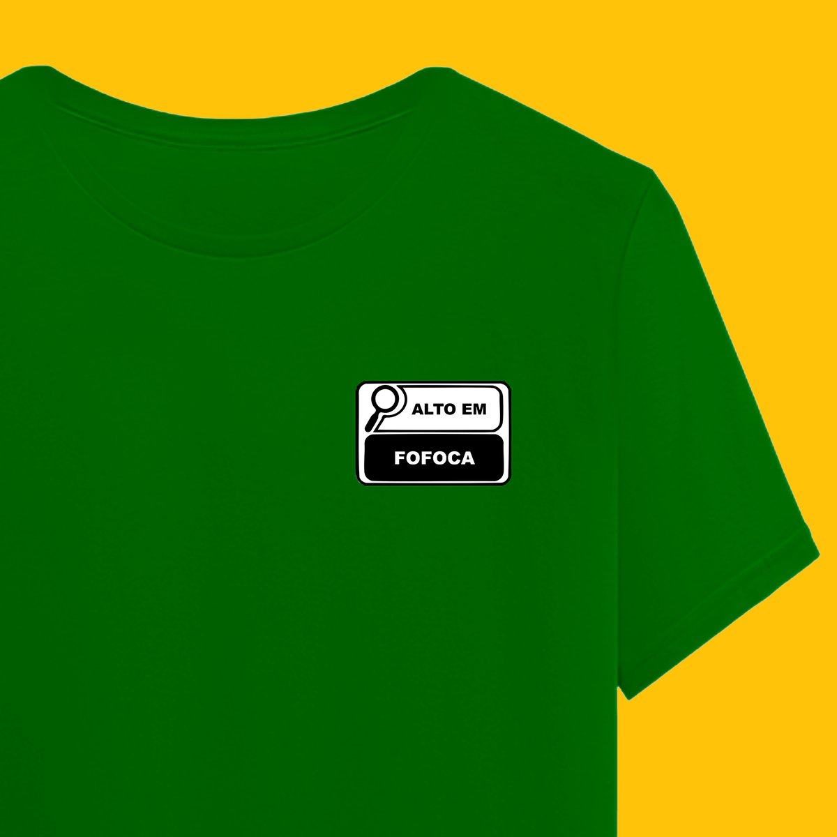 Nome do produto: Camiseta ALTO EM FOFOCA