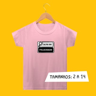 Camiseta Infantil ALTO EM FELICIDADE