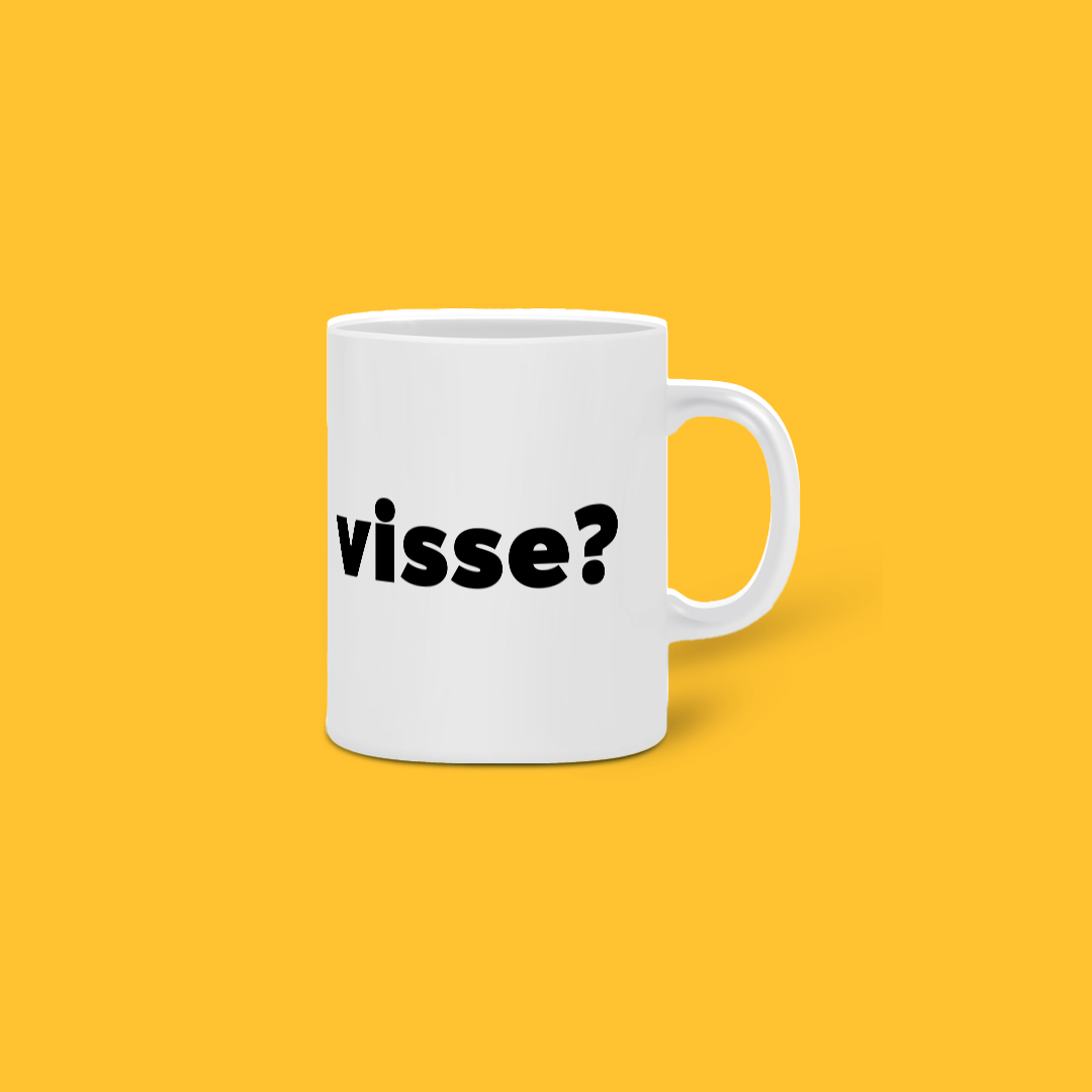 Nome do produto: Caneca visse?