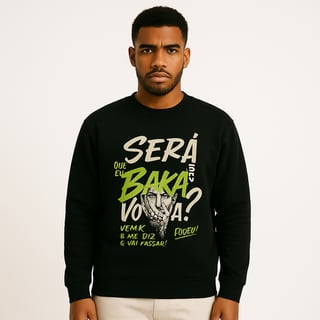 Moletom Será Que Eu Sou BAKA? – Blusão Unissex Preto Streetwear OxVibe