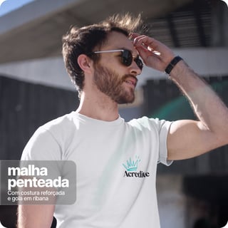 Nome do produto Camiseta Unissex Quality – Acredite