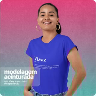 Nome do produto Camiseta Feminina Baby Long Quality – Vi.Vaz