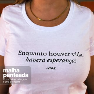 Nome do produto Camiseta Feminina Baby Long Quality – Enquanto Houver vida 