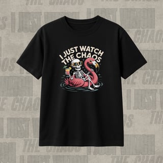 Nome do produtoCamisa prime preta I JUST WATCH THE  CHAOS