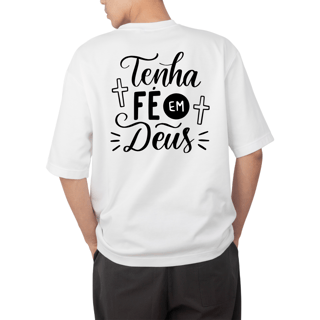 Nome do produto Oversized   -   Tenha Fé em Deus  -  Preto