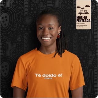 Nome do produto Camiseta Unissex  Quality – Té doido é!