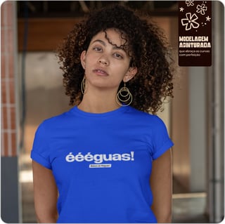 Nome do produto Camiseta Feminina Baby Long Quality – éééguas!