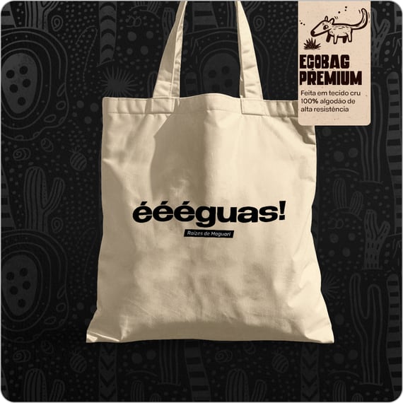 Ecobag Estilosa - éééguas!