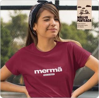 Nome do produto Camiseta Unissex Quality – Mermã