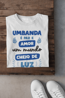 Nome do produtoCamiseta Branca Umbanda É Paz E Amor