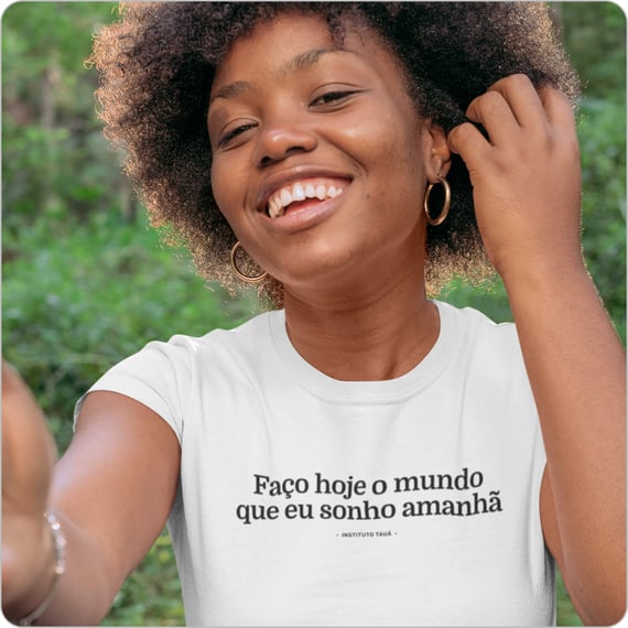 Camiseta Feminina Baby Long Quality –  Faço Hoje o Mundo Que eu Sonho Amanhã 