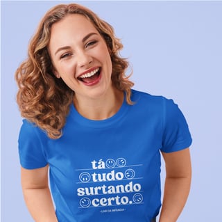 Nome do produto Camiseta Feminina Quality – Ta Tudo Surtando Certo 