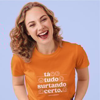 Nome do produto Camiseta Feminina Quality – Ta Tudo Surtando Certo 