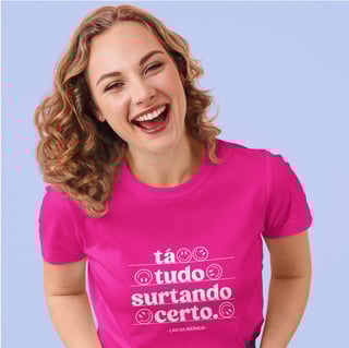 Nome do produto Camiseta Feminina Quality – Ta Tudo Surtando Certo 